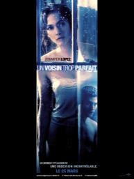 Affiche du film Un Voisin trop parfait