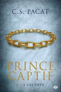 Image de la couverture de L'Esclave, premier tome de Prince Captif, une trilogie écrite par C. S. Pacat
