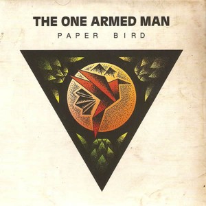 Pochette de l'album Paper Bird du groupe The One Armed Man
