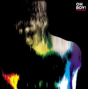 Pochette de l'album The Fall d'Oh Boy !