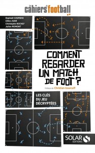 Couverture du livre Comment regarder un match de foot?